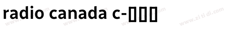 radio canada c字体转换